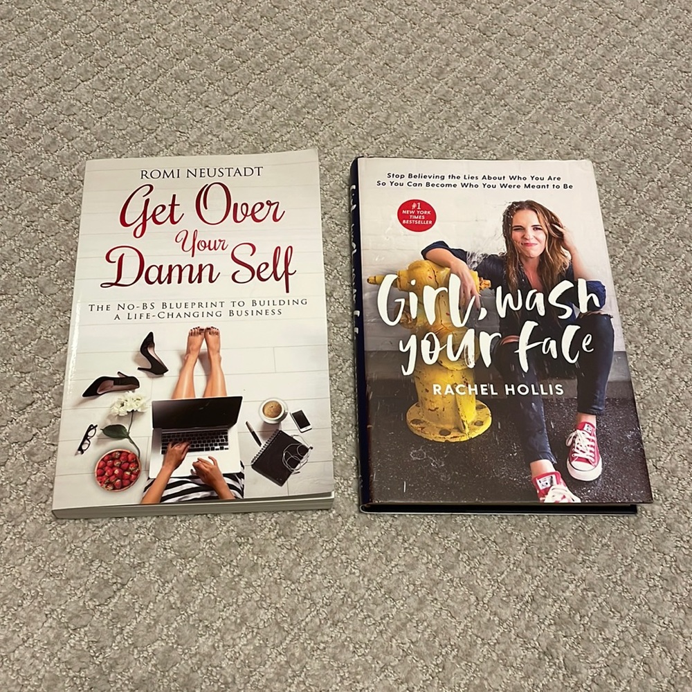 2 Books! Get Over Your Damn Self and Girl, Wash Your Face!